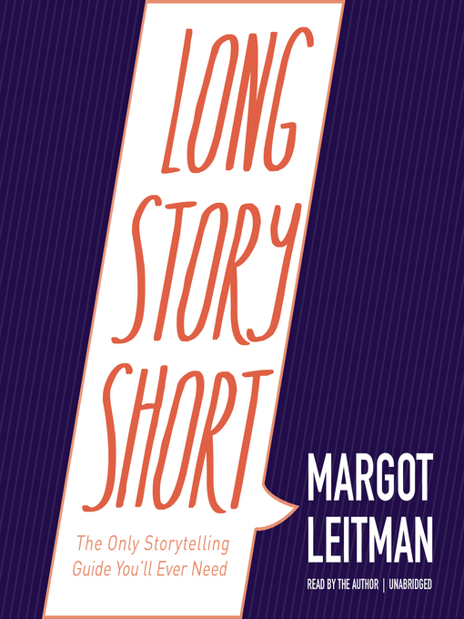 Title details for Long Story Short by Margot Leitman - Wait list